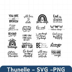 Mental Health SVG Bundle, Inspirational svg, Positive SVG, Motivational SVG, Hope Svg, Mental Health Awareness, Cut File