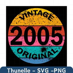 Vintage 2005 Original Svg, Birthday Svg, 14th Birthday Svg, Vintage 2005 Svg, Retro Vintage Sunset Svg, Happy Birthday S