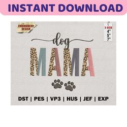 Dog Mama Embroidery Files, Mothers Day Embroidery, Mom Embroidery Designs Files Pes, Exp, Hus, Jef, Instant Download