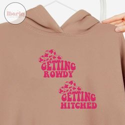 Getting Hitched Getting Rowdy SVG, Bachelorette party svg, bridesmaid wavy text bachelorette, wedding svg, bridal party