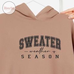 Sweater weather Season Svg, Sweater Weather Svg, Autumn Svg, Cozy Season Svg, Thanksgiving Svg, Fall Svg, Christmas Svg,