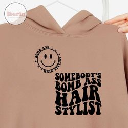 Somebody's Bomb Ass Hair Stylist SVG, Somebody's Bomb Ass Png, Hair Stylist Svg, Wavy Text Svg Png Cut File