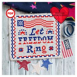 cross stitch pdf Let freedom Ring, patriotic series America modern cross stitch pattern, Independence day primitive cros