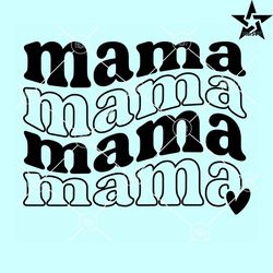 Retro stacked mama svg, Mama mirrored svg, Retro mama svg, Mama svg, Mama shirt svg