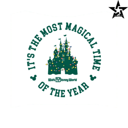 Disney Castle Its The Most Magical Time SVG
