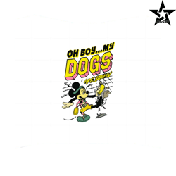 Oh Boy My Dogs Are Barking Disney Svg Graphic Designs Files