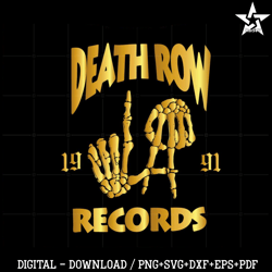 Death Row Records 30th Anniversary La 1991 Svg Cutting Files.