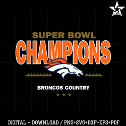 Denver Broncos Super Bowl Champions Svg Cutting Files.