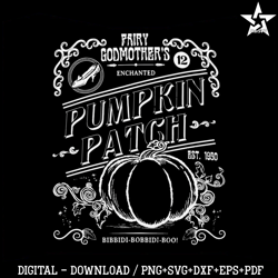 Fairy Godmothers Enchanted Pumpkin Patch SVG Cricut File.