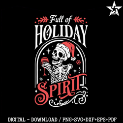 Full Of Holiday Spirit Skull Santa Claus SVG For Cricut Files