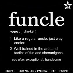 Funcle Definition Uncle To Be SVG