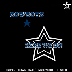 Here We Go Dallas Cowboys Football SVG