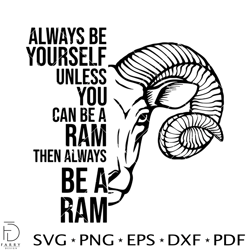 Always Be A Ram Svg, Always Be Yourself Svg, Ram Svg