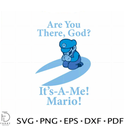 Are You There God It's A Me Mario T-Shirt Design SVG