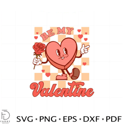 Be My Valentine Svg Best Graphic Designs Cutting Files