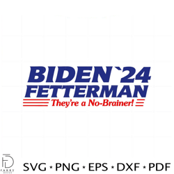 Biden Fetterman No Brainer 2024 SVG Graphic Designs Files