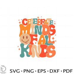 Celebrate Minds Of All Kinds Neurodiversity SVG Cutting Files