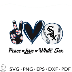 Chicago White Sox Peace Love White Sox Baseball SVG File
