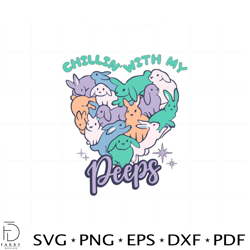 Chillin With My Peeps Easter groovy Easter Peeps SVG Cutting Files