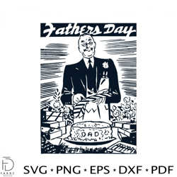 Dad Cake Happy Fathers Day Best SVG Cutting Digital Files