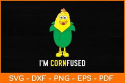 Funny Corn I'm Cornfused Svg Design