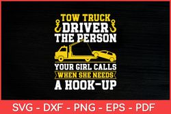 Tow Truck Driver & Tow Operator Wrecker Funny Svg Design
