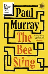 The Bee Sting: Shortlisted for the Booker Prize 2023 Kindle Edition by Paul Murray