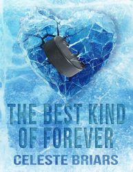 The Best Kind of Forever (Riverside Reapers Book 1) By Celeste Briars