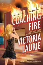 Coaching Fire (A Cat & Gilley Life Coach Mystery) Kindle Edition by Victoria Laurie