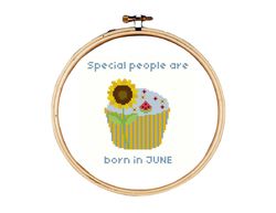 Birthday cross stitch pattern, born in June cross stitch pattern, cupcake cross stitch pattern