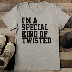 i'm special kind of twisted tee