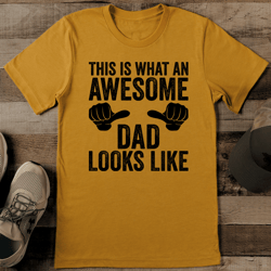 this is what an awesome dad looks like tee