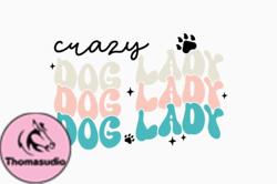 Crazy Dog Lady Design 368