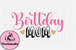 Birthday Mom,Mothers Day SVG Design125