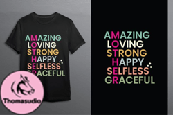Amazing Loving Strong Happy Mother Design 143