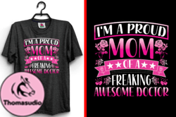 Im a Proud Mom of a Mother Day T-Shirt Design 164