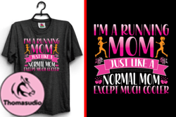 Im a Running Mom Mothers Day T-Shirt Design 163