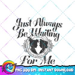 Disney Peter Pan & Wendy Just Always Be Waiting For Me PNG Download copy