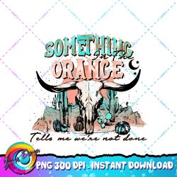 Something in the Orange Western Cowboys Boho Bull Skull PNG Download