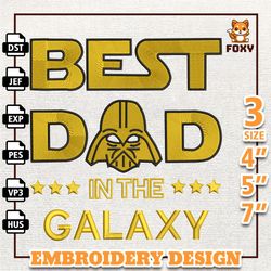 father day quote embroidery design, cool movie dad design, best dad in the galaxy embroidery design, instant download