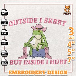 Out Side I Skrrt But Inside I Hurt Embroidery Design, Funny Animal Emboidery 3 Size, Animal Embroidery Design