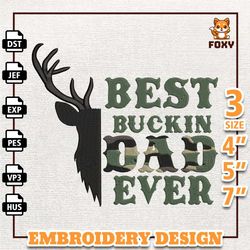 Best Buckin Dad Ever Embroidery Design, Camouflage Dad Embroidery, Happy Fathers Day Embroidery Design0