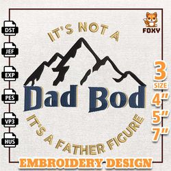 Its Not A Dad Bod Its A Father Figure Embroidery Design, Father Day Embroidery Design, Best Dad Ever Embroidery Design0