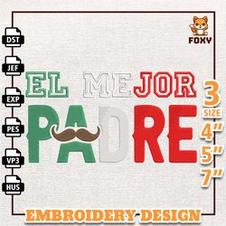 El Mejor Padre Embroidery Design, Father Day Embroidery Design, Spanish Father Day Embroidery Design, Instant Download0