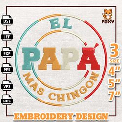 El Papa Mas Chingon Embroidery Design, Father Day Embroidery Design, Spanish Father Day Embroidery