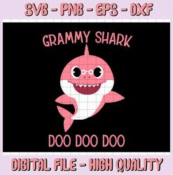 Grammy Shark SVG, Cricut Cut files, Shark Family doo doo doo Vector EPS, Silhouette DXF, Design for tsvg , clothes, Aunt