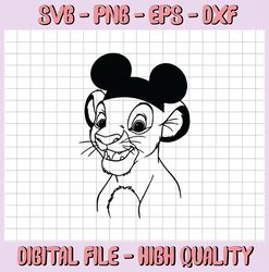 Simba with Mickey ears svg, Lion King svg, Lion King cut file, Simba svg, Nala svg, Quote svg, Disney SVG, Funny svg, Mi