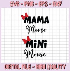 Minnie mouse svg, mama mouse mini mouse svg, clipart, disney svg, cutting files for cricut silhouette, png, dxf, eps, sv