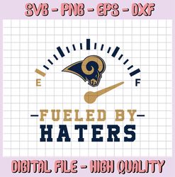 Fueled By Hater LA Rams SVG and PNG Files, Sport bundle Svg, Digital Download