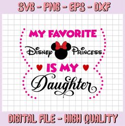 My fav disney villain is my Daughter SVG, PNG, DXF, disney svg, disney digital disney vacation svg, Disney svg, Funny di